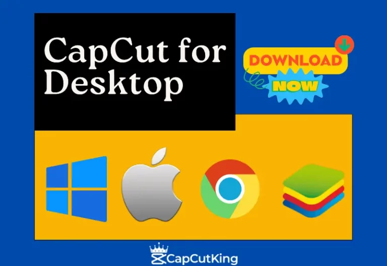 How to Download CapCut for PC / Windows 7/10/11?